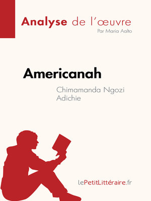 cover image of Americanah de Chimamanda Ngozi Adichie (Analyse de l'œuvre)